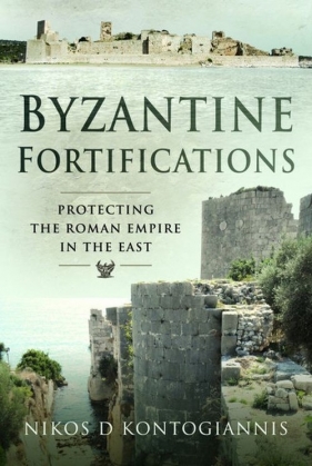Byzantine Fortifications - Nikos D. Kontogiannis