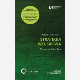 Strategia wojskowa - Antulio J. Echevarria II