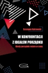 W konfrontacji z ideałem porządku. Kiedy porządek rośnie w cenę Szczepan Kutrowski