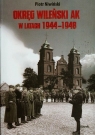 Okręg Wileński AK w latach 1944-1948  Niwiński Piotr