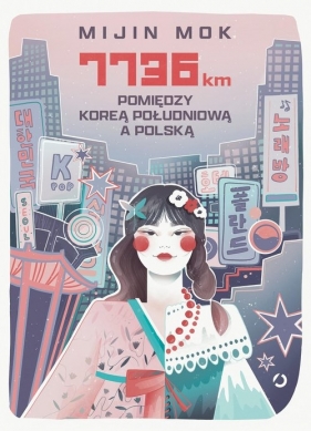 7736 km. Pomiędzy Koreą Południową a Polską - Mok Mijin
