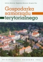 Gospodarka samorządu terytorialnego - Andrzej Miszczuk, Magdalena Miszczuk, Krzysztof Żuk