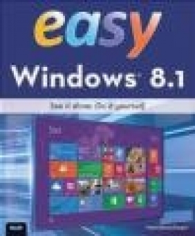 Easy Windows 8.1 Mark Edward Soper