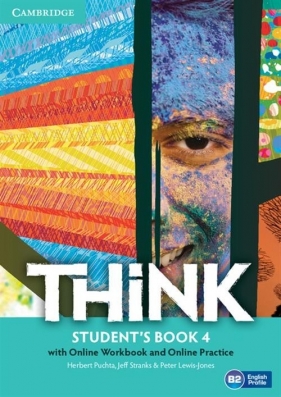 Think Level 4 Student's Book with Online Workbook and Online Practice - Puchta Herbert, Stranks Jeff, Lewis-Jones Peter