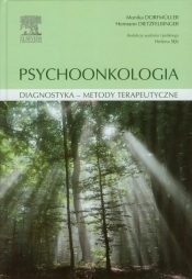 Psychoonkologia - Monika Dorfmuller, Hermann Dietzfelbinger