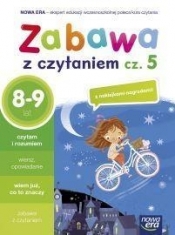 Zabawa z czytaniem. Część 5. Zeszyt ćwiczeń - Szkoła podstawowa 1-3. Reforma 2017
