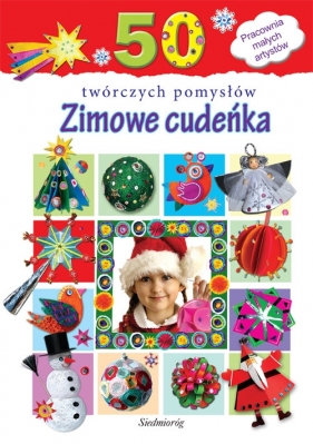 Zimowe cudeńka - Grabowska-Piątek Marcelina