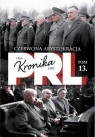 Kronika PRL 1944-1989 Tom 13 Czerwona arystokracja  Kienzler Iwona