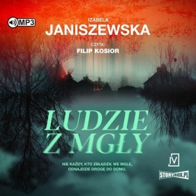 Ludzie z mgły (Audiobook) - Izabela Janiszewska