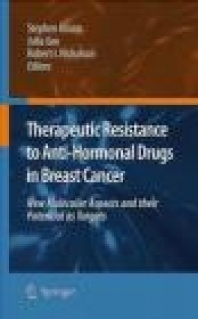Therapeutic Resistance to Anti-hormonal Drugs in Breast Canc S Hiscox