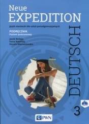 Neue Expedition Deutsch 3 Podręcznik + 2CD Poziom podstawowy - Betleja Jacek, Nowicka Irena, Wieruszewska Dorota