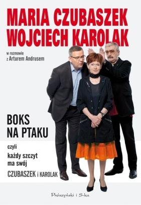 Boks na ptaku, czyli każdy szczyt ma swój Czubaszek i Karolak (Uszkodzona okładka) - Wojciech Karolak, Maria Czubaszek, Artur Andrus