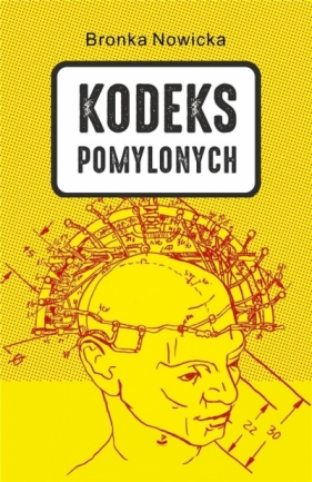 Kodeks Pomylonych - Bronka Nowicka