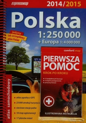 Polska atlas samochodowy 1:250 000 + pierwsza pomoc krok po kroku ilustrowana instrukcja - <br />