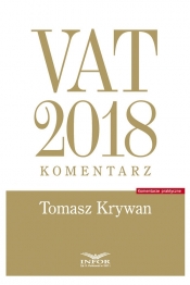 VAT 2018 komentarz - Krywan Tomasz