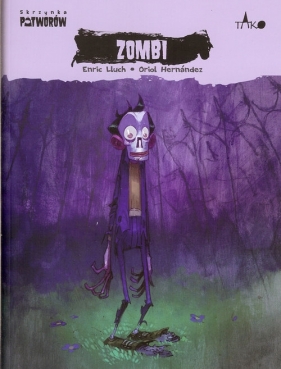 Skrzynka Potworów. Tom 4. Zombi