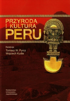 Przyroda i kultura Peru - <br />