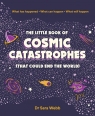 The Little Book of Cosmic Catastrophes wer. angielska Sara Webb