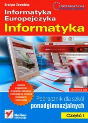 Informatyka Europejczyka Informatyka Część 1 Podręcznik z płytą CD