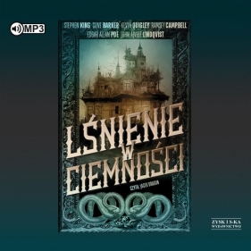 Lśnienie w ciemności Dla uczczenia dwudziestolecia Lilja’s Library (Audiobook)