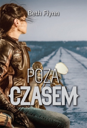 Poza czasem - Beth Flynn