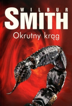 Okrutny krąg - Smith Wilbur<br />