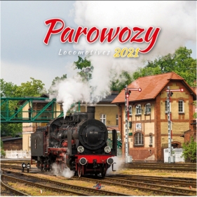Kalendarz 2021 Parowozy