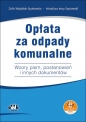Opłata za odpady komunalne - Zofia Wojdylak-Sputowska, Arkadiusz Jerzy Sputowski