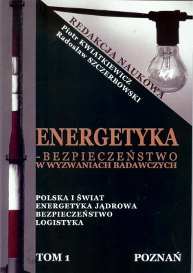 Energetyka w Wyzwaniach Badawczych - Opracowanie zbiorowe