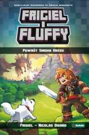 Frigiel i Fluffy. Powrót Smoka Kresu (Uszkodzona okładka) - Digard Nicolas, Frigiel