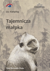 Tajemnicza małpka - Xianping Liu