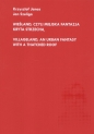 Wieśland, czyli miejska fantazja kryta strzechą - Krzysztof Janas, Jan Szeliga