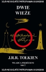 Władca Pierścieni Tom 2: Dwie wieże J.R.R. Tolkien