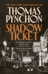 Shadow Ticket Thomas Pynchon