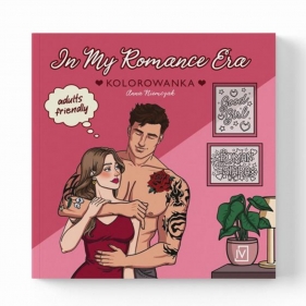 In My Romance Era. Kolorowanka - Anna Niemczak