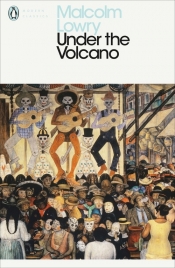 Under the Volcano - Lowry Malcolm