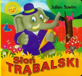 Słoń Trąbalski - Julian Tuwim