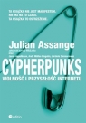 Cypherpunks Wolność i przyszłość internetu Julian Assange, Jacob Appelbaum, Andy Müller-Maguhn, Jérémie Zimmermann