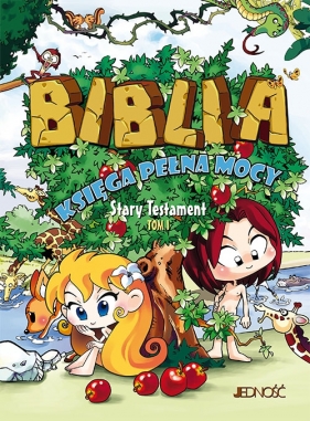 Biblia. Księga pełna mocy. Stary Testament. Tom I - Yum Sook-ja