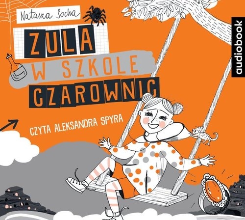 Zula w szkole czarownic
	 (Audiobook)