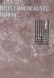 Dzieci holokaustu mówią