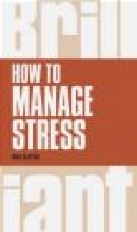 How to Manage Stress - Mike Clayton