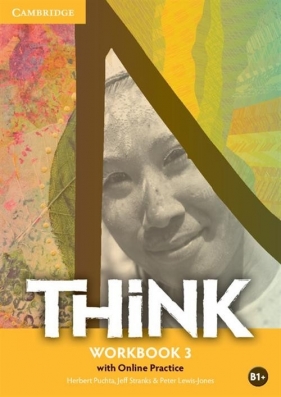 Think 3 Workbook with Online Practice - Puchta Herbert, Stranks Jeff, Lewis-Jones Peter