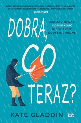 Dobra, co teraz? - Kate Gladdin