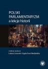 Polski parlamentaryzm a lekcje historii Zbiór artykułów i scenariuszy lekcji