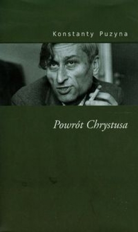 Powrót Chrystusa - Puzyna Konstanty