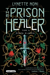 The Prison Healer. Tom 2. Złota klatka - Lynette Noni