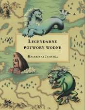 Legendarne potwory wodne - Katarzyna Jasińska