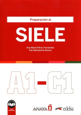 Preparacion al SIELE A1-C1 Podręcznik - Ana María Pérez Fernández, Paz Bartolomé