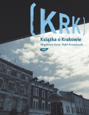 KRK. Książka o Krakowie
